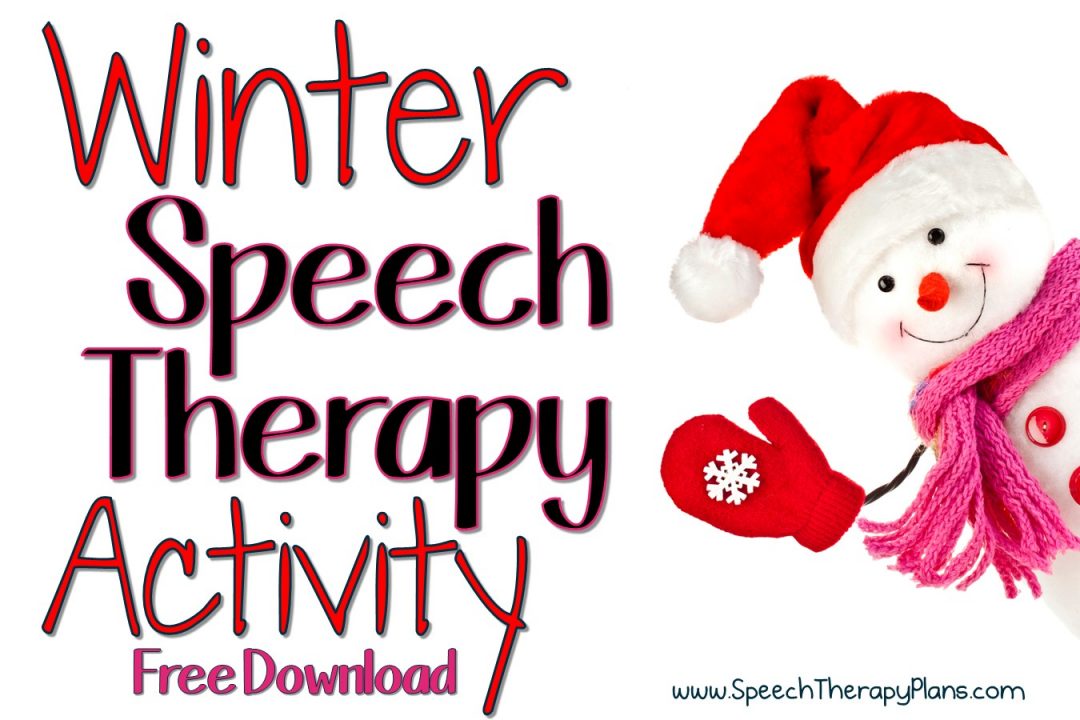 Speech Therapy Plans: Winter Speech Therapy Activity